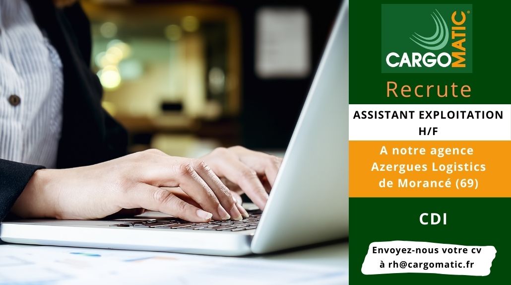 Recrutons Assistant Administratif Service Exploitation
